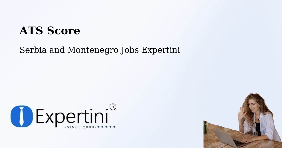 Resume ATS Score & Job Description Match Tool – Brossard - Serbia and Montenegro Jobs Expertini