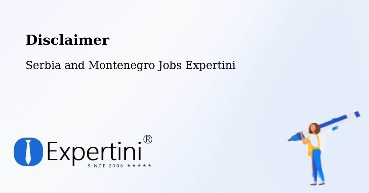Disclaimer – Brossard - Serbia and Montenegro Jobs Expertini