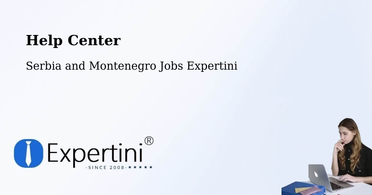 Help Center – Brossard - Serbia and Montenegro Jobs Expertini