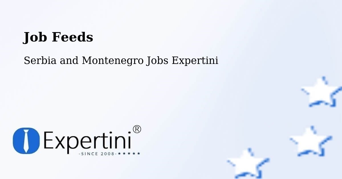 Job Listings Feed – Brossard - Serbia and Montenegro Jobs Expertini