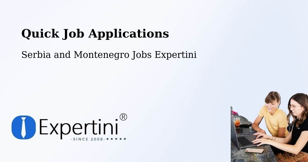 Quick Apply Feature – Brossard - Serbia and Montenegro Jobs Expertini